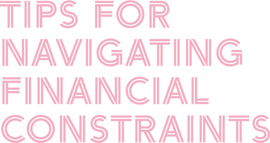 Tips for navigating financial constraints typography
