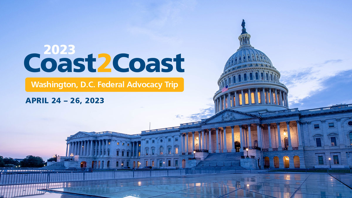 2023 Coast2Coast Washington D.C. Federal Advocacy Trip
