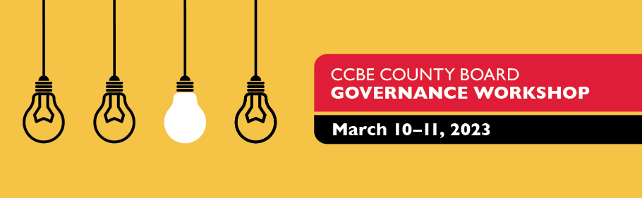CCBE County Board Governance Workshop for March 10-11, 2023
