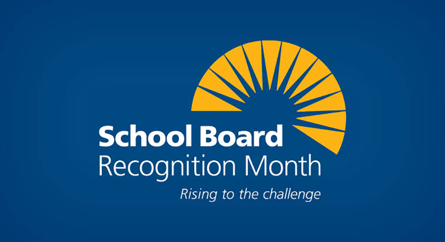 School Board Recognition Month / Rising to the challenge