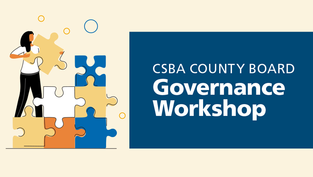 CSBA County Board Governance Workshop graphic