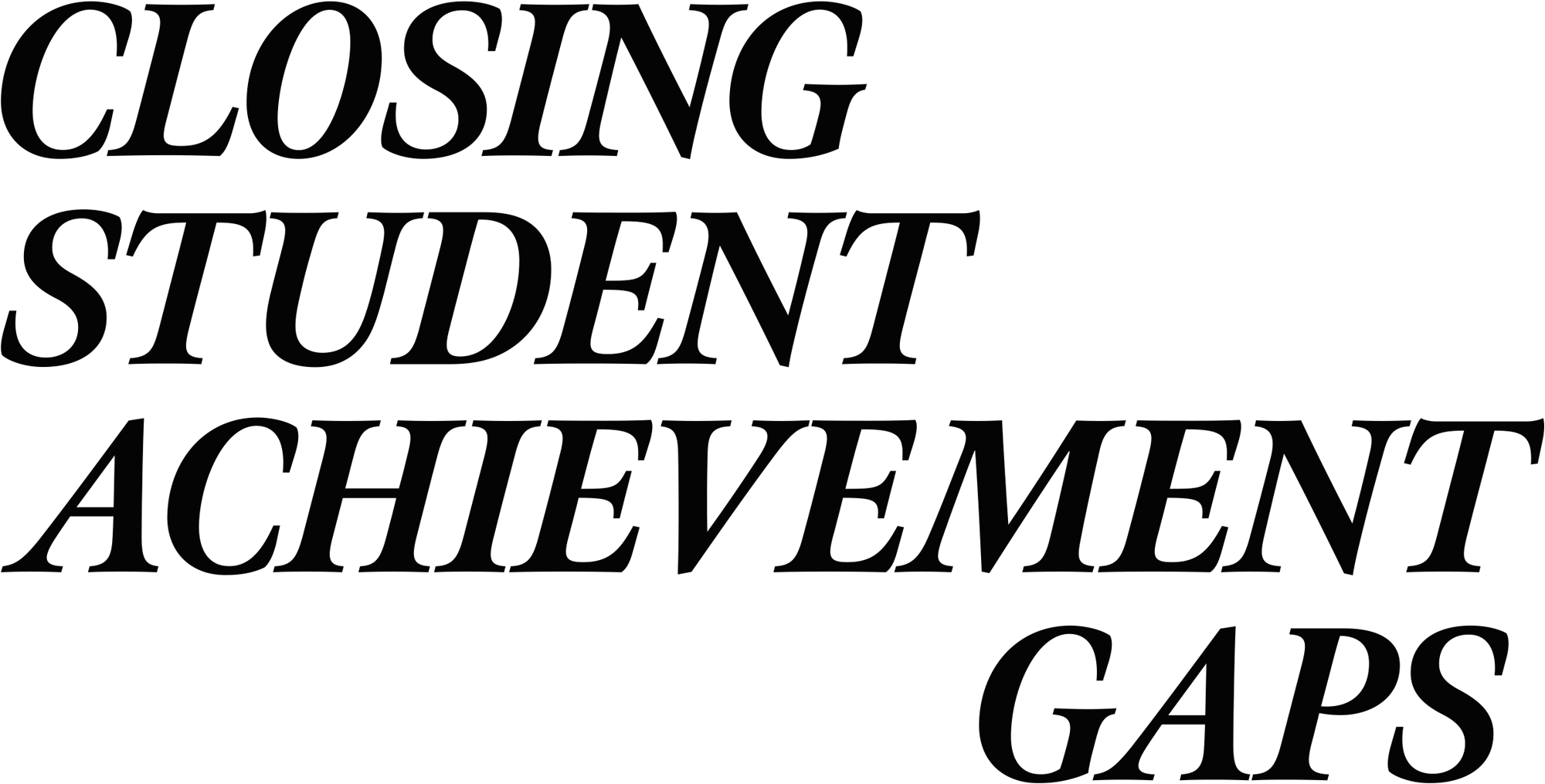 Closing student achievement gaps