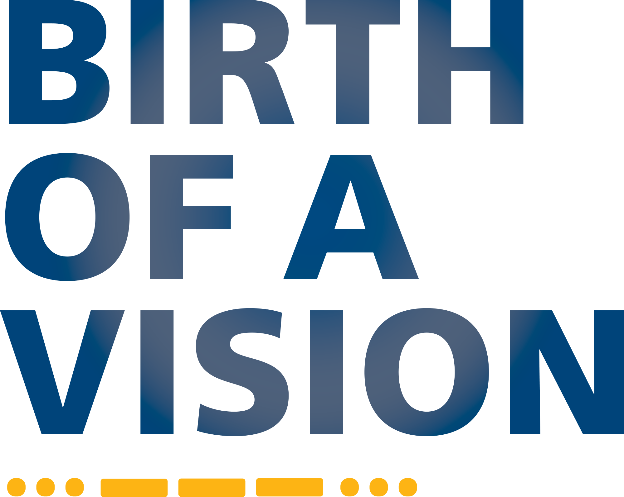 Birth of a Vision